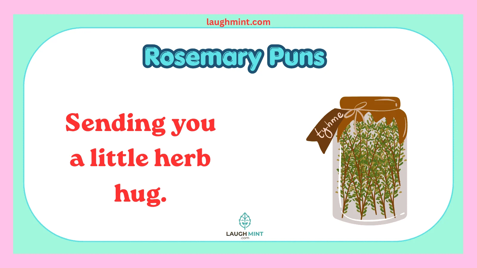 Rosemary Puns