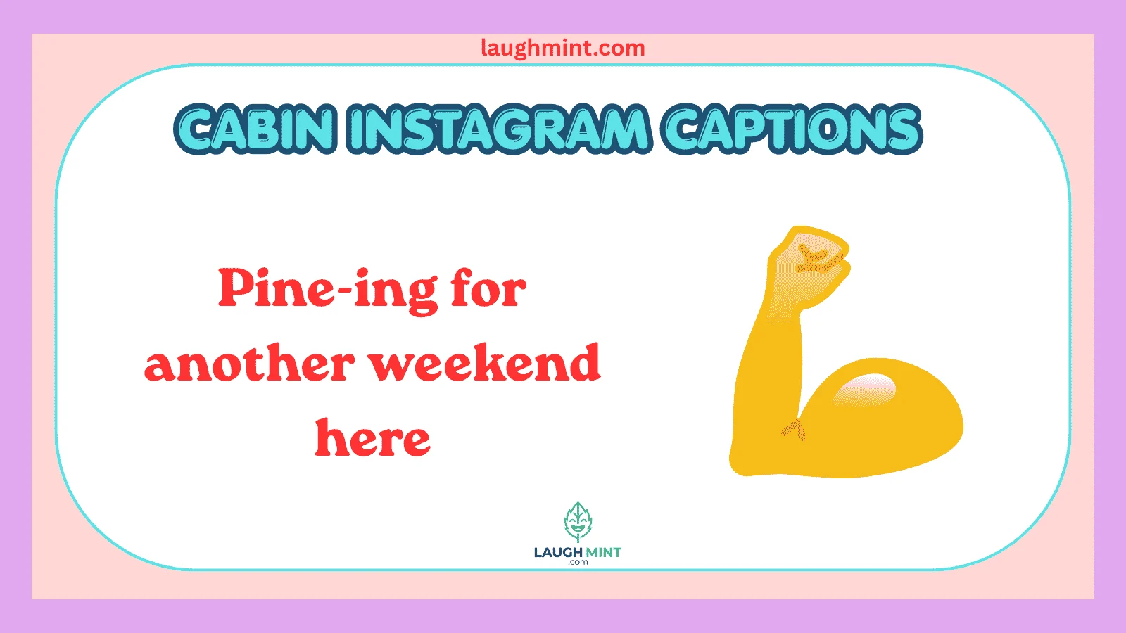 Cabin Instagram Captions