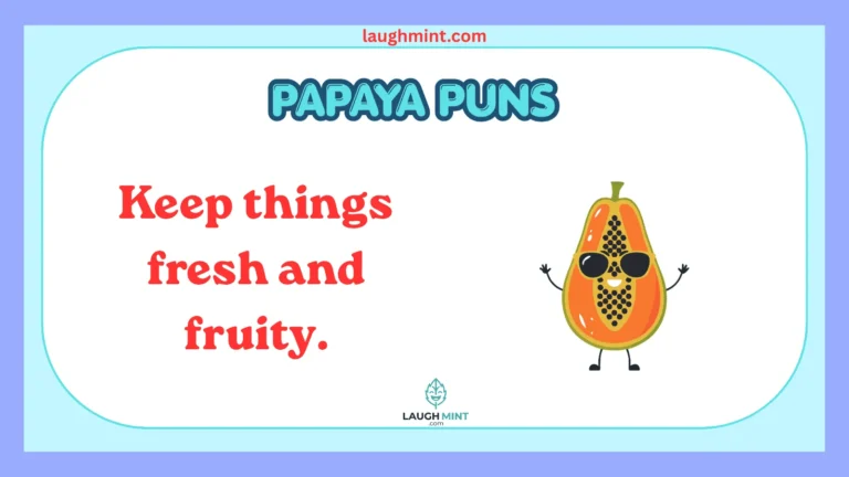 Papaya Puns