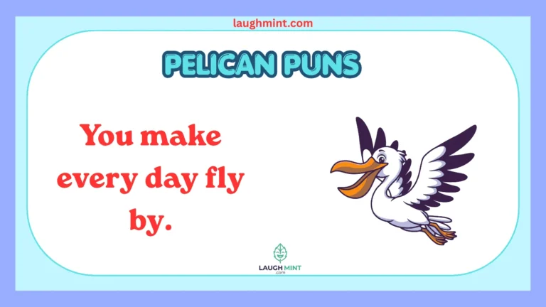 Pelican Puns
