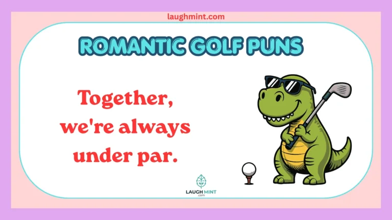 Romantic Golf Puns