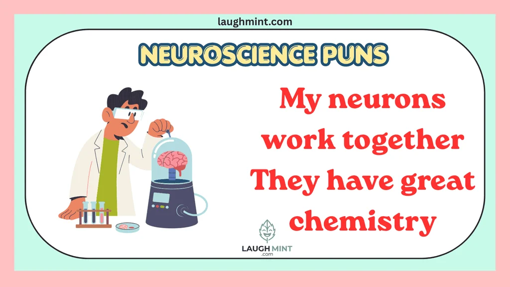 Neuroscience Puns for Brainy Humor